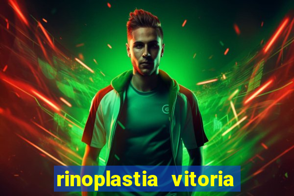 rinoplastia vitoria da conquista